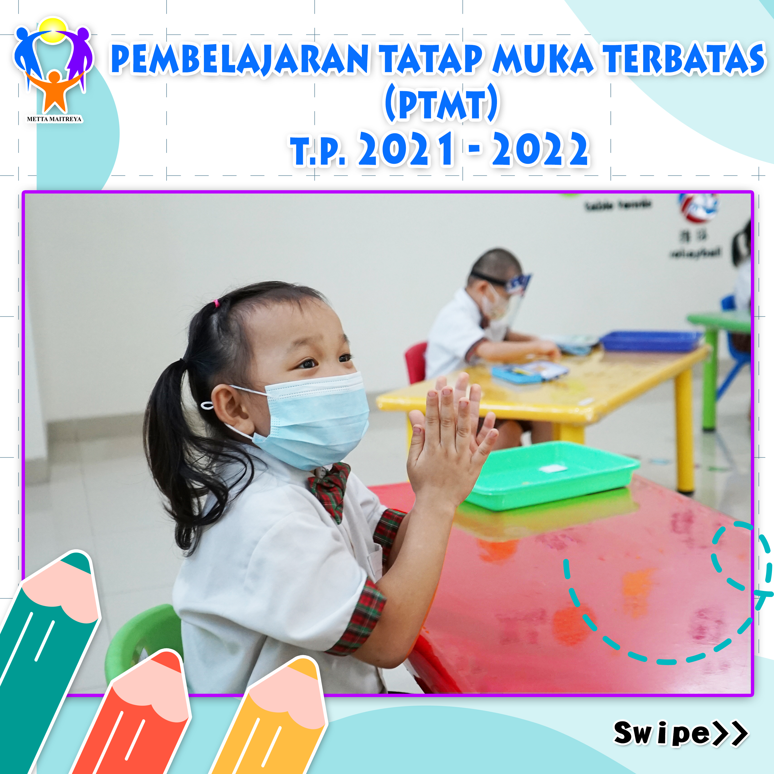 Pembelajaran Tatap Muka Terbatas (PTMT) | PAUD METTA MAITREYA