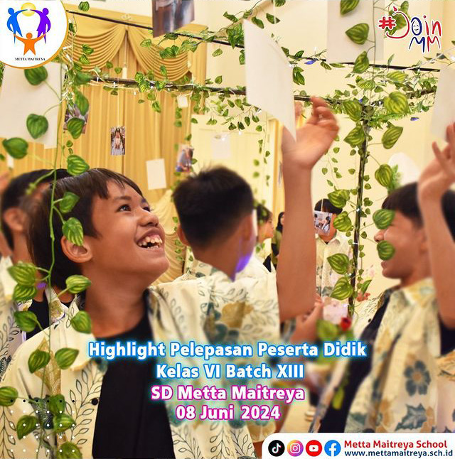 Highlight Pelepasan Peserta Didik Kelas VI Batch XIII | SD Metta Maitreya
